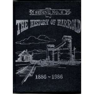   History of Harrold 1886   1996 Harrold Historical Committee Books