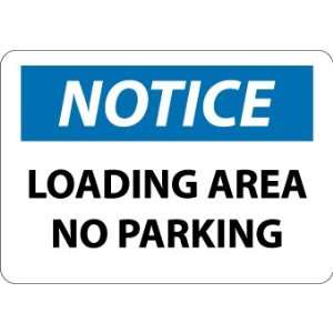 N294AB   Notice, Loading Area No Parking, 10 X 14, .040 Aluminum 