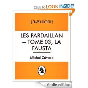 Les Pardaillan   Tome 03, La Fausta (Les Pardaillan   Tome 03, La 
