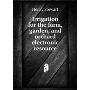   farm, garden, and orchard electronic resource Henry Stewart Books