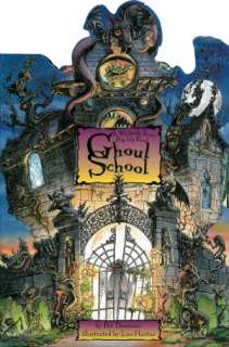   Ghoul School A Wickedly Scary Pop Up Book by Pat 