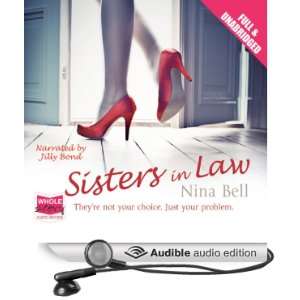 Sisters in Law (Audible Audio Edition) Nina Bell, Jilly 