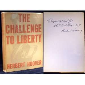  The Challenge to Liberty Herbert Hoover Books