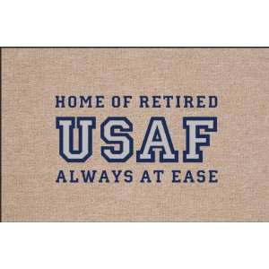  Retired USAF Always At Ease   Military Welcome Mat