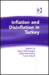 Inflation and Disinflation in Turkey, (075463065X), Aykut Kibritcioglu 
