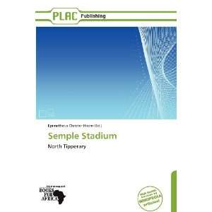  Semple Stadium (9786138811497) Epimetheus Christer Hiram Books