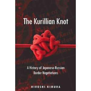    The Kurillian Knot Hiroshi/ Eley, Mark (TRN) Kimura Books