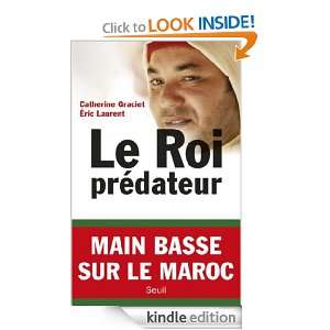 Le Roi prédateur (H.C. ESSAIS) (French Edition) Eric Laurent 