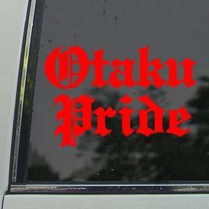  Otaku Pride Red Decal Car Truck Bumper Window Red Sticker Arts 