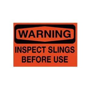  Inspect Slings Warning Sign 