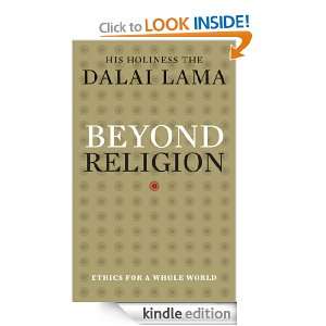 Beyond Religion His Holiness Dalai Lama  Kindle Store