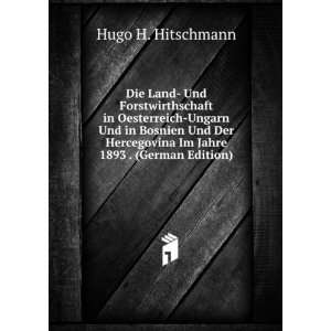   Im Jahre 1893 . (German Edition) Hugo H. Hitschmann Books