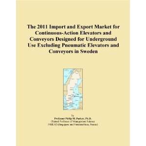 The 2011 Import and Export Market for Continuous Action Elevators and 