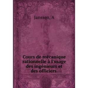   Ã  lusage des ingÃ©nieurs et des officiers A Janssen Books