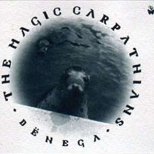  Denega (Audio CD) by The Magic Carpathians Everything 
