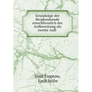   der Aufbereitung als zweite Aufl . Emil StÃ¶hr Emil Treptow Books
