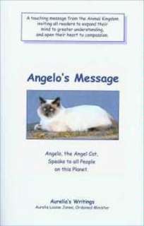   Angel Cat, Speaks to all people on this Planet (Aurelias Writings