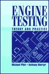 Engine Testing Theory and Practice, (0768003148), Michael A. Plint 