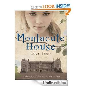 Montacute House Lucy Jago  Kindle Store