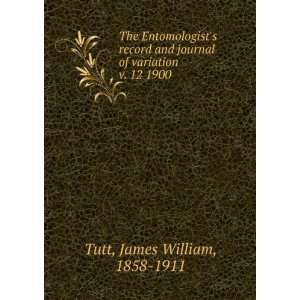   journal of variation. v. 12 1900 James William, 1858 1911 Tutt Books