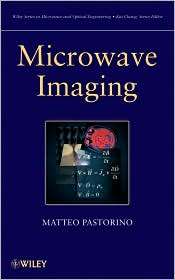 Microwave Imaging, (0470278005), Matteo Pastorino, Textbooks   Barnes 