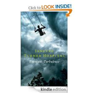 Forecast Turbulence Janette Turner Hospital  Kindle 