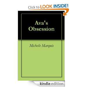 Avas Obsession Michelle Marquis  Kindle Store