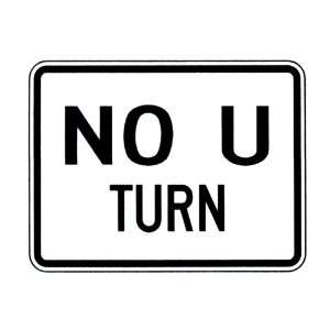  No U Turn Sign 