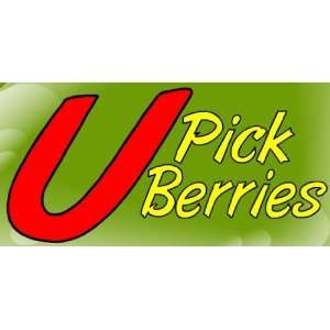  3x6 Vinyl Banner   U Pick Berries 