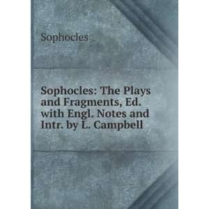   edited with an introduction by C.R. Jebb Sophocles Sophocles Books