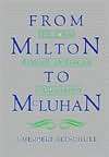 From Milton to McLuhan The Ideas Behind American Journalism 