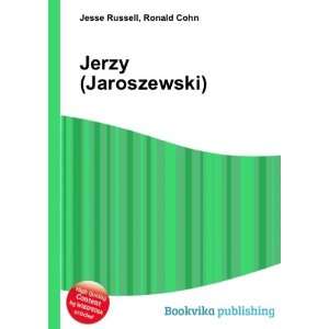  Jerzy (Jaroszewski) Ronald Cohn Jesse Russell Books