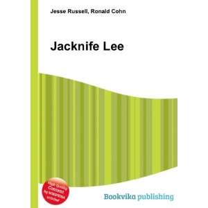  Jacknife Lee Ronald Cohn Jesse Russell Books