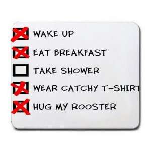  HUG MY ROOSTER CHECKLIST Mousepad