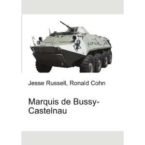  Marquis de Bussy Castelnau Ronald Cohn Jesse Russell 