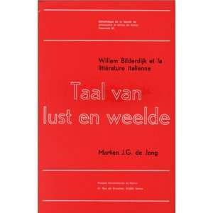   taal van lust en weelde (9782870370360) De Jong Martien J. G Books