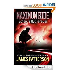 Maximum Ride Schools Out Forever James Patterson  