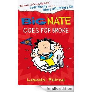 Big Nate Goes for Broke Lincoln Peirce  Kindle Store