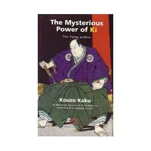  Mysterious Power of Ki Book by Kouzo Kaku 