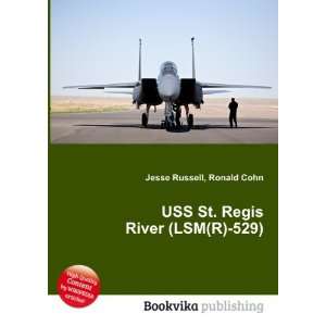  USS St. Regis River (LSM(R) 529) Ronald Cohn Jesse 