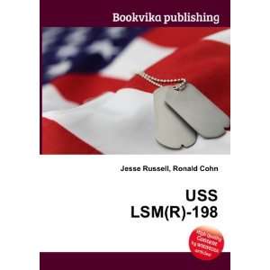  USS LSM(R) 198 Ronald Cohn Jesse Russell Books