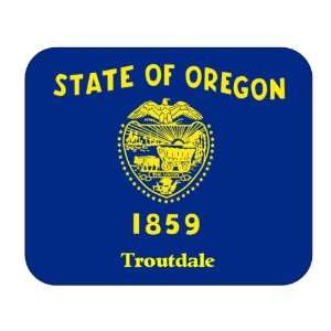 US State Flag   Troutdale, Oregon (OR) Mouse Pad 