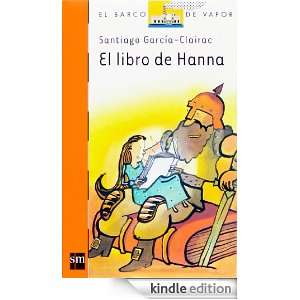 El libro de Hanna (eBook ePub) (Barco De Vapor Naranja) (Spanish 