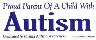 Bumper Sticker   Proud Parent Of A Child With Autism  