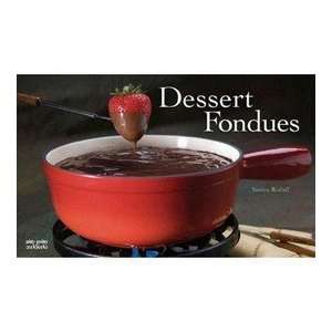  Dessert fondue recipe book.