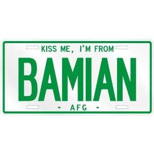 NEW  KISS ME , I AM FROM BAMIAN  AFGHANISTAN LICENSE PLATE SIGN CITY 
