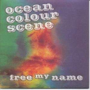  FREE MY NAME 7 INCH (7 VINYL 45) UK SANCTUARY 2005 OCEAN 