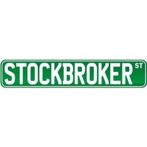  New  Stockbroker Street Sign Signs  Street Sign 