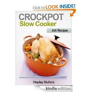 Crockpot Slow Cooker. 501 Recipes Hayley Nufora  Kindle 