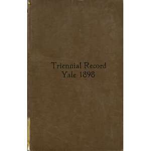  Triennial Record Yale 1898 Henry B. Wright Books